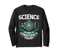 Science is Not a Conspiracy Theory Funny STEM Long Sleeve T-Shirt