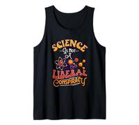 Science is Not A Liberal Conspiracy Conspiracy Theory Gifts Tank Top