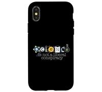 SCIENCE IS NOT A LIBERAL CONSPIRACY Funny STEM Meme Case for iPhone X/XS