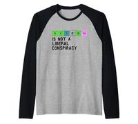 Science is Not a Liberal Conspiracy Political Retro Vintage Raglan Baseball Tee