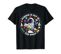 Science is Out of This World Astronaut Science Teacher T-Shirt