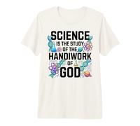 Science is Study of Handiwork God Christian Premium T-Shirt