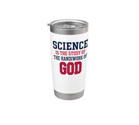 Science is The Study of Handiwork God Christian Stainless Steel Insulated Tumbler