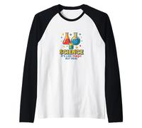 Science It’s Like Magic But Real Clever STEM Design Raglan Baseball Tee