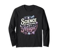 Science Just Another Word for Magic Long Sleeve T-Shirt