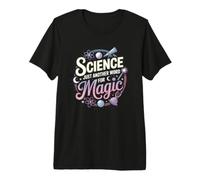 Science Just Another Word for Magic Premium T-Shirt