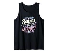 Science Just Another Word for Magic Tank Top