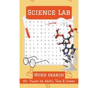 Science Lab Word Search: Word searches with easy to read Print about Chemistry, Physics, Bio Testing and more| 110 pages | 50+ puzzles| activity books…gift for, holidays, vacation and free time