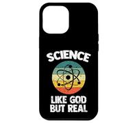 Science: Like God But Real - Funny Saying Sarcastic Atheist Case for iPhone 12 Pro Max