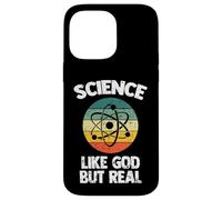 Science: Like God But Real - Funny Saying Sarcastic Atheist Case for iPhone 14 Pro Max