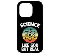 Science: Like God But Real - Funny Saying Sarcastic Atheist Case for iPhone 15 Pro