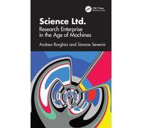 Science Ltd. : Research Enterprise in the Age of Machines