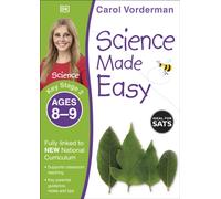 Science Made Easy, Ages 8-9 (Key Stage 2) : Supports the National Curriculum, Science Exercise Book