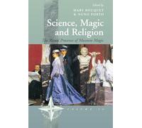 Science, Magic and Religion: The Ritual Processes of Museum Magic: 23 (New Directions in Anthropology, 23)