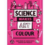 Science Makes Art: Colour