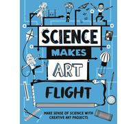 Science Makes Art: Flight