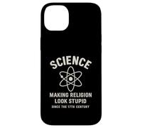 Science Making Religion Look Stupid Since 17th Century Case for iPhone 14 Plus