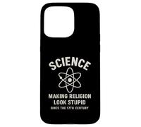 Science Making Religion Look Stupid Since 17th Century Case for iPhone 15 Pro Max