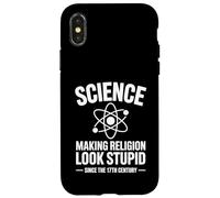 Science Making Religion Look Stupid Since The 17th Century Case for iPhone X/XS