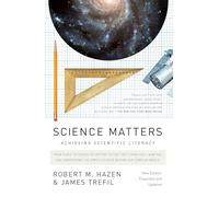 Science Matters: Achieving Scientific Literacy