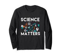 Science Matters -Fun School, Junior High, College, Chemistry Long Sleeve T-Shirt