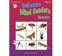 Science Mind Benders: Insects Workbook - Deductive Thinking Skills in Life Sciences (Grades PreK-3)