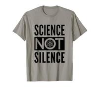 Science NOT Silence - Atom Symbol Activism Design T-Shirt