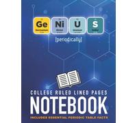 Science Notebook For Periodic Use: Periodic Table Elements GENIUS [periodically]. A fun, humorous science puns notebook journal & study aid for ... Humour Notebooks Journals and Stationery)