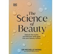 SCIENCE OF BEAUTY by Dr Michelle Wong Hardback Self Help Business