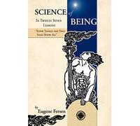 Science of Being in Twenty Seven Lessons