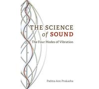 Science of Sound, The: The Four Modes of Vibration