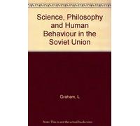 Science Philosophy & Human Behavior in the Soviet Union