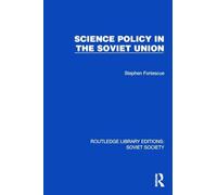 Science Policy in the Soviet Union (Routledge Library Editions: Soviet Society)