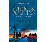 Science & Politics: An Unlikely Mixture - Volume 2