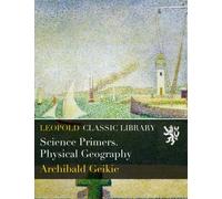 Science Primers. Physical Geography