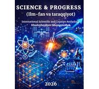 Science & Progress: International Scientific and Creative Anthology