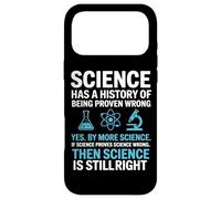 Science Proven Wrong By More Science Humor Logic Reason Case for iPhone 17 Pro Max