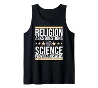 Science, Religion Asks Questions, Science Provides Answers Tank Top