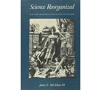 Science Reorganized : Scientific Societies in the Eighteenth Century