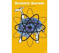 Science Safari: Exploring the Wonder: Word Search with Easy to Read Print about scientific terms, discoveries, notable scientists, and more | 6 X 9 ... for Vacations, Holidays, and a Brain Workbook