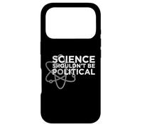 Science Shouldn't be Political - Political Protest Case for iPhone 17 Pro