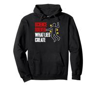Science Solves What Lies Create Forensic Science Pullover Hoodie