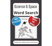 Science & Space Word Search Puzzle Book: 6 × 9 inches, 15.2 × 22.9 cm, 110 pages, 50+ puzzles, Perfect for vacations and relaxing time!