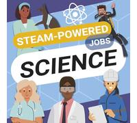 Science (STEAM-Powered Jobs)