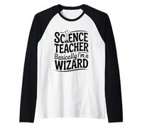 Science Teacher Basically I'm a Wizard Raglan Baseball Tee