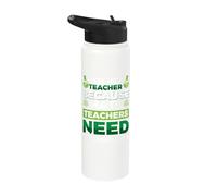 Science Teacher Because Math Teachers Need Heroes Too Stainless Steel Insulated Water Bottle