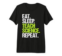 Science Teacher Eat Sleep Routine Premium T-Shirt