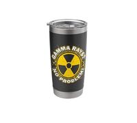 Science Teacher Gamma Rays No Problem Nuclear Engineer Stainless Steel Insulated Tumbler