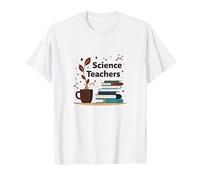 Science Teachers: Caffeine-Fueled Education Inspiration T-Shirt, Men, White, M