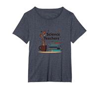 Science Teachers: Caffeine-Fueled Education Inspiration T-Shirt, Women's Plus, Heather Blue, 1X